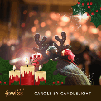 Carols By Candlelight at Fowles